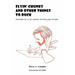 Flyin' Chunks and Other Things to Duck: Memoirs of a Life Spent Doodling for Dollars