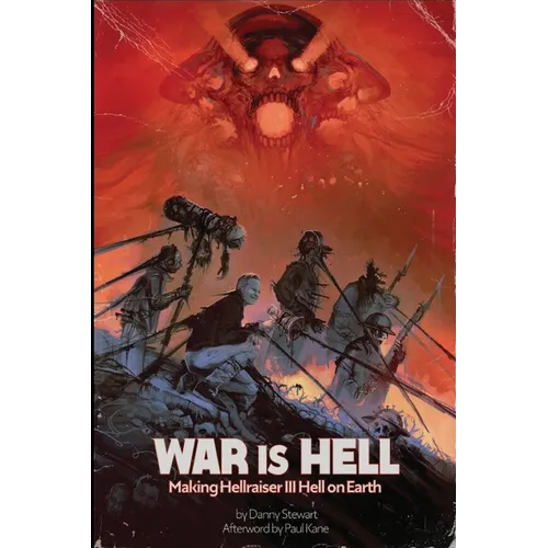 War is Hell: Making Hellraiser III Hell on Earth