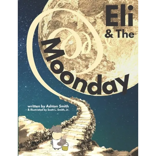 Eli & The Moonday