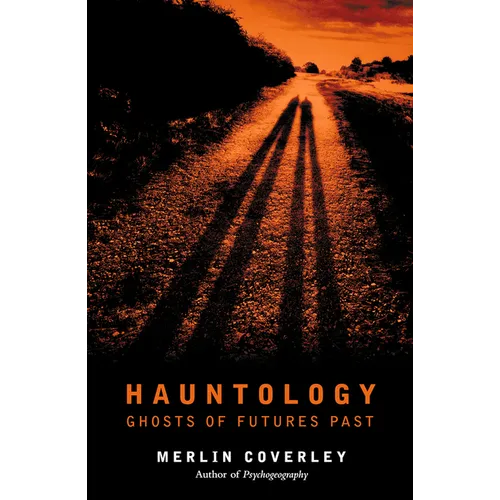 Hauntology: Ghosts of Futures Past