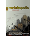 Metatropolis: Original Science Fiction Stories in a Shared Future