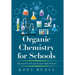Organic Chemistry for Schools: Advanced Level and Senior High School