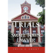 Trials of a Small Town Lawyer