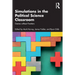 Simulations in the Political Science Classroom: Games without Frontiers