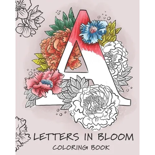 Letters in Bloom: coloring book