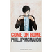 Come on Home