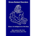 Stress-Related Disorders: Illness An Intelligent Act of the Body