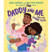 Daddy and Me and the Rhyme to Be (a Karma's World Picture Book)