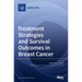 Treatment Strategies and Survival Outcomes in Breast Cancer