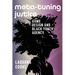 Meta-Tuning Justice: Game Design and Black Youth Agency