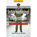 International Migration: Globalization's Last Frontier