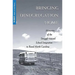 Bringing Desegregation Home: Memories of the Struggle Toward School Integration in Rural North Carolina
