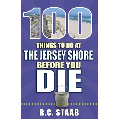 100 Things to Do at the Jersey Shore Before You Die