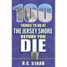 100 Things to Do at the Jersey Shore Before You Die