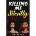 Killing Me Silently