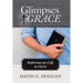 Glimpses of Grace: Reflections of a Life in Christ