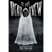 If the Dead Knew: The Weird Fiction of May Sinclair