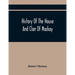 History Of The House And Clan Of Mackay, Containing For Connection And Elucidation, Besides Accounts Of Many Other Scottish Families, A Variety Of His