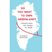 So You Want to Own Greenland?: Lessons from the Vikings to Trump