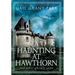 A Haunting at Hawthorn: and other ghostly tales