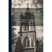The Independent Whig: Or, a Defence of Primitive Christianity, and of Our Ecclesiastical Establishment, Against the Exorbitant Claims and En