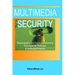 Multimedia Security: Steganography and Digital Watermarking Techniques for Protection of Intellectual Property