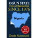Ogun State: Policy of Manipulation since 1976: Policy of frustration since 1976