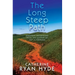 The Long Steep Path: Everyday Inspiration from the Author of Pay It Forward