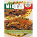 Mexican Dinner Parties: Complete Menus for Mexican Entertaining in Your Home