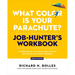 What Color Is Your Parachute? Job-Hunter's Workbook, Seventh Edition: A Companion to the World's Most Popular and Bestselling Career Handbook