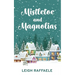 Mistletoe and Magnolias
