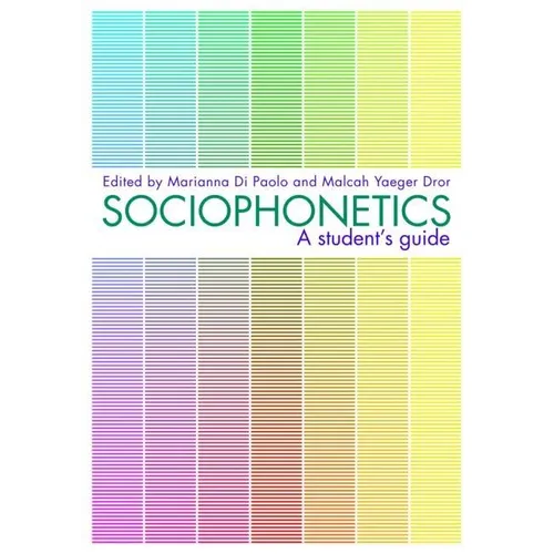 Sociophonetics: A Student's Guide