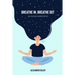 Breathe In, Breathe Out: How I Overcame Sensorimotor OCD
