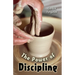 The Power of Discipling