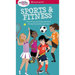A Smart Girl's Guide: Sports & Fitness: How to Use Your Body and Mind to Play and Feel Your Best