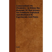 Conversations on Chemistry - In Which the Elements of That Science Are Familiarly Explained and Illustrated by Experiments and Plates