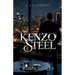 Kenzo Steel: An Urban Thriller