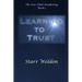 Learning to Trust: The Star Child Awakening, Book 1