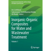 Inorganic-Organic Composites for Water and Wastewater Treatment: Volume 1