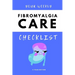 Your Weekly Fibromyalgia Care Checklist, 3 Year Edition: Your 3 Year Weekly Fibromyalgia Care Checklist Workbook and Journal to Help You Manage and Im