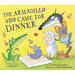 The Armadillo Who Came for Dinner