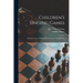 Children's Singing Games: With the Tunes to Which They Are Sung: 1st-2nd Series