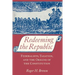 Redeeming the Republic: Federalists, Taxation, and the Origins of the Constitution