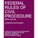 Federal Rules of Civil Procedure; 2024 Edition (Casebook Supplement): With Advisory Committee Notes, Selected Statutes, and Official Forms