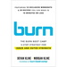 Burn: The Burn Boot Camp 5-Step Strategy for Inner and Outer Strength