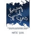 Raising Special Stars: Sixteen Weeks of Empowerment for Moms Raising Children with Special Needs