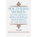 Southern Women in the Recent Educational Movement in the South