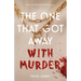 The One That Got Away with Murder
