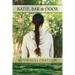 Katie, Bar the Door