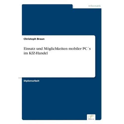 Einsatz und Möglichkeiten mobiler PC´s im KfZ-Handel